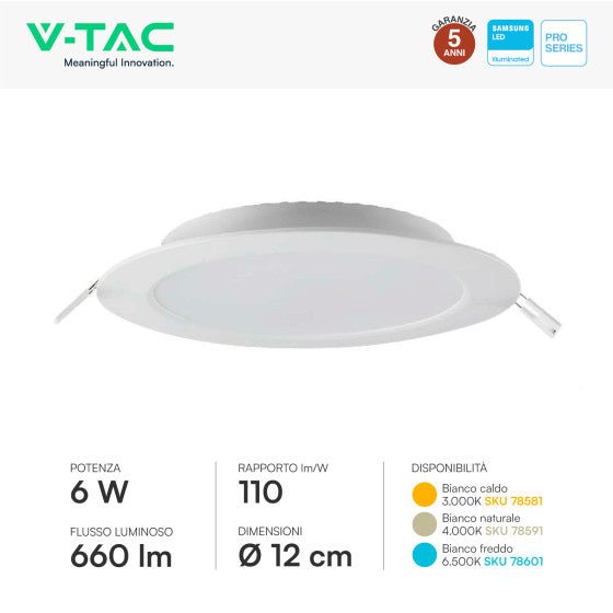 Pannello LED Rotondo 6W V - Tac SMD Chip Samsung da Incasso con Driver - Disponibile Luce: Calda 3000K, Naturale 4000K e Fredda 6500K - Elettrohub.it
